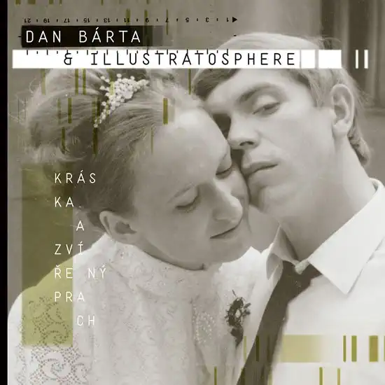 Dan Bárta & Illustratosphere - Kráska a zvířený prach - CD /plast/
