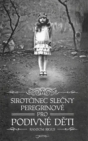 Sirotčinec slečny Peregrinové pro podivné děti - Ransom Riggs