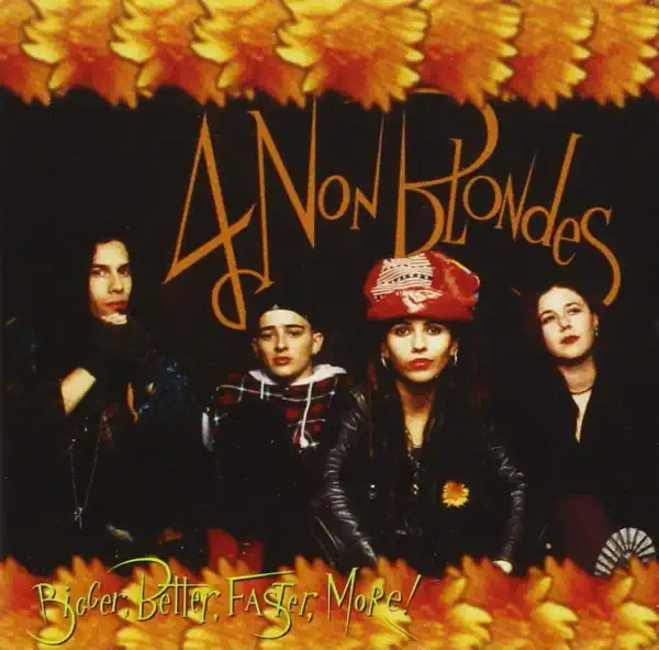 4 Non Blondes - Bigger, Better, Faster, More! - CD /plast/