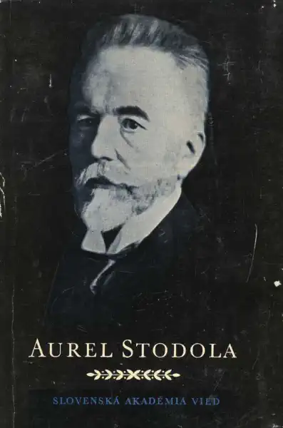 Aurel Stodola - Slovenská akadémia vied /bazarové zboží/