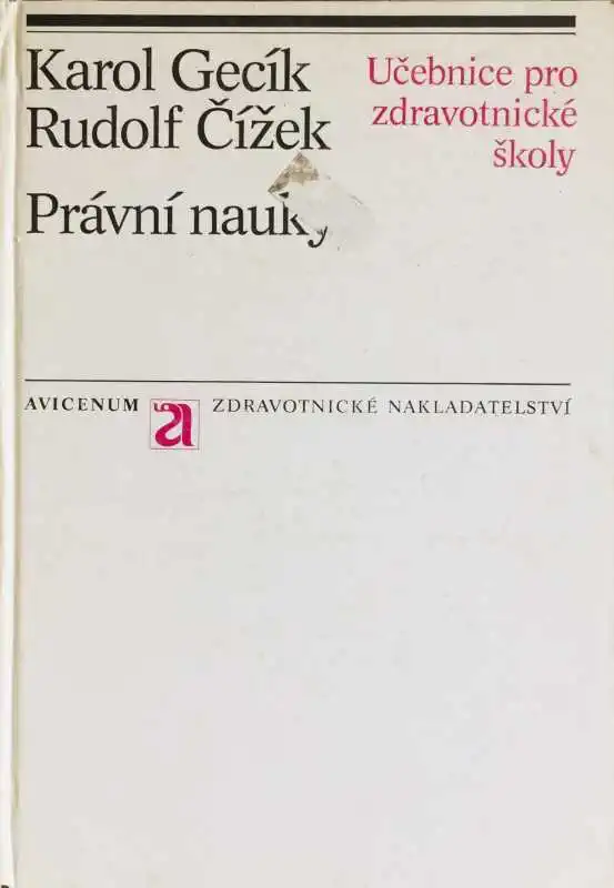 Právní nauky - Karol Gecík, Rudolf Čížek /bazarové zboží/