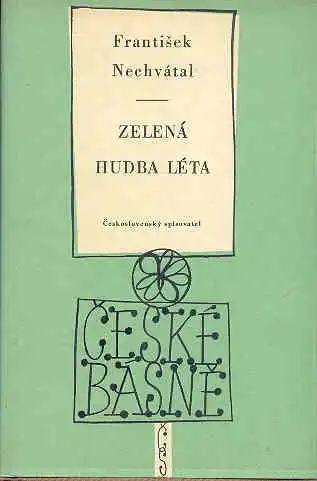 Zelená hudba léta - František Nechvátal /bazarové zboží/