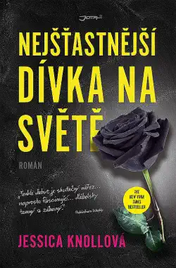 Nejšťastnější dívka na světě - Jessica Knoll