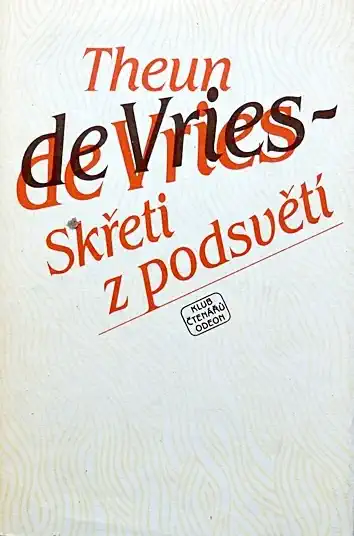 Skřeti z podsvětí - Theun de Vries /bazarové zboží/