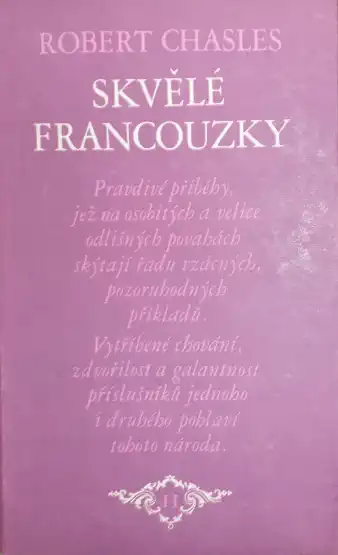 Skvělé Francouzsky II - Robert Chasles /bazarové zboží/