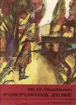 Purpurová země - W.H. Hudson /bazarové zboží/