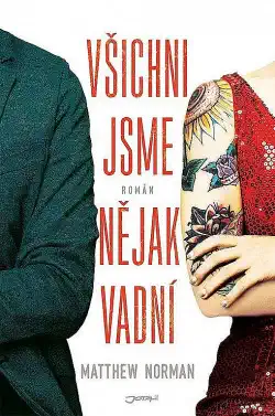 Všichni jsme nějak vadní - Matthew Norman