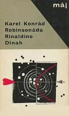 Robinsonáda / Rinaldino / Dinah - Karel Konrád /bazarové zboží/