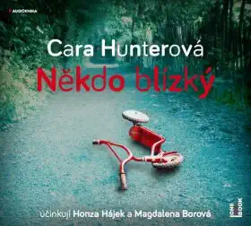 Někdo blízký - Cara Hunterová - CD Audiokniha /karton obal/