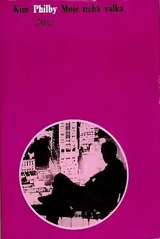 Moje tichá válka - Kim Philby /bazarové zboží/