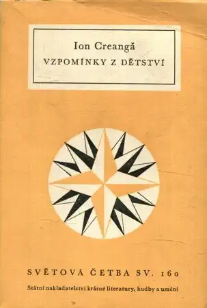 Vzpomínky z dětství - Ion Creanga /bazarové zboží/