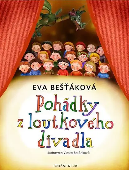 Pohádky z loutkového divadla - Eva Bešťáková