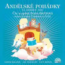 Andělské pohádky na dobrou noc - Ivana Gottová - CD /karton obal/