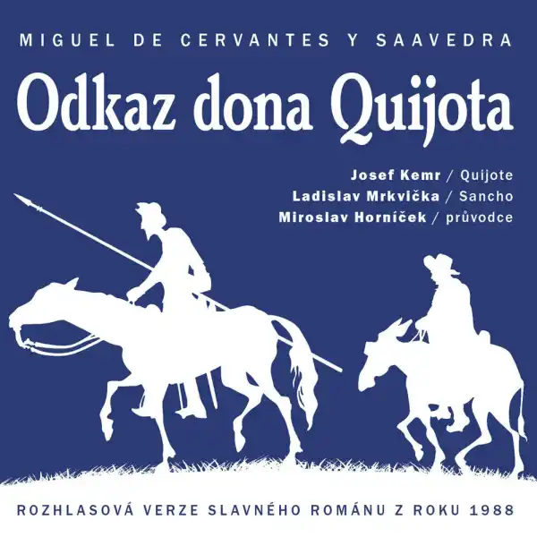 Odkaz dona Quijota - Miguel de Cervantes y Saavedra - Audiokniha - 2xCD /karton obal/