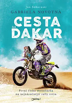 Cesta na Dakar - Gabriela Novotná & Jan Somerauer