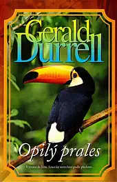 Opilý prales - Gerald Durrell /bazarové zboží/