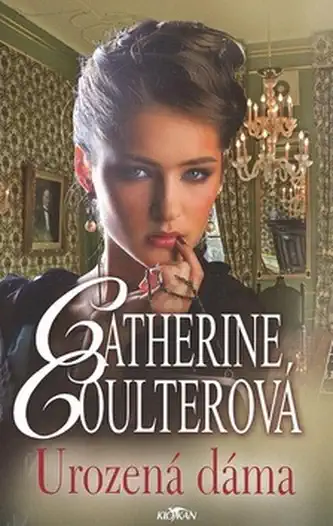 Urozená dáma - Catherine Coulterová /bazarové zboží/