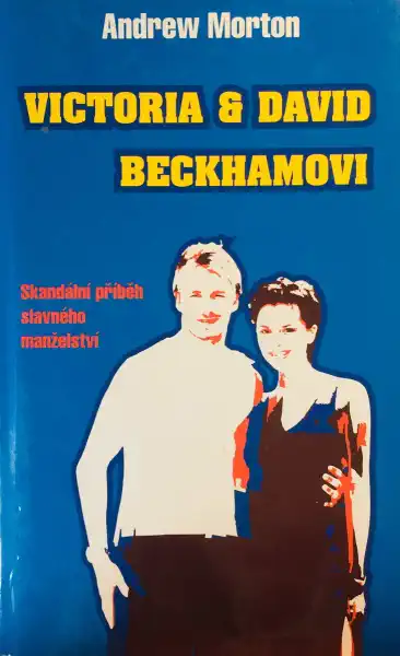 Victoria & David Beckhamovi - Andrew Morton /bazarové zboží/