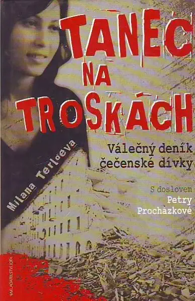 Tanec na troskách - Milana Terloeva /bazarové zboží/