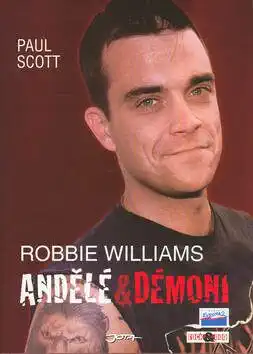 Robbie Williams - Andělé a démoni - Paul Scott /bazarové zboží/