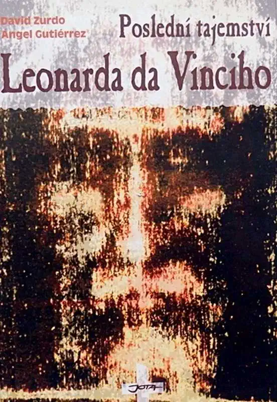Poslední tajemství Leonarda da Vinciho - David Zurdo Ángel Guttiérrez