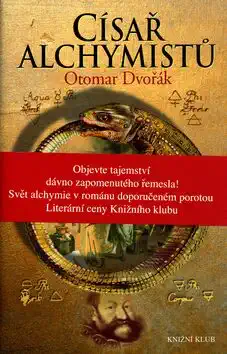 Císař alchymistů - Otomar Dvořák