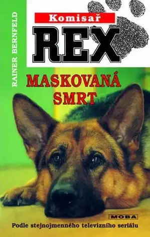 Komisař Rex - Maskovaná smrt - Rainer Bernfeld /bazarové zboží/