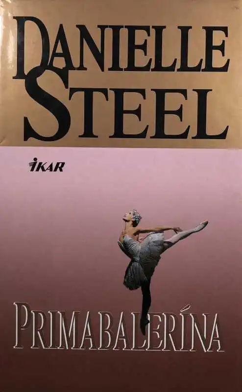 Primabalerína - Danielle Steel /bazarové zboží/
