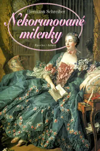 Nekorunované milenky - Hermann Schreiber/bazarové zboží/