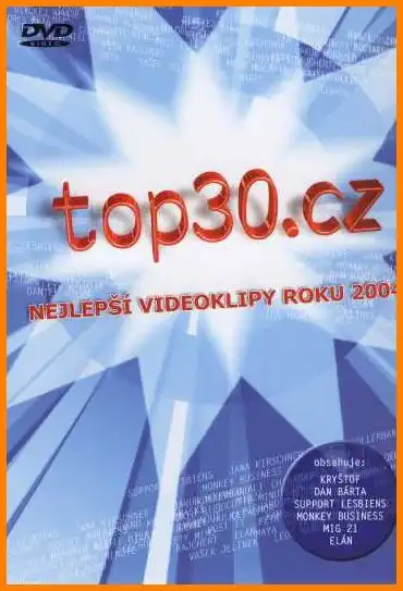 Top 30.cz - Nejlepší videoklipy roku 2004 - DVD /plast/ 