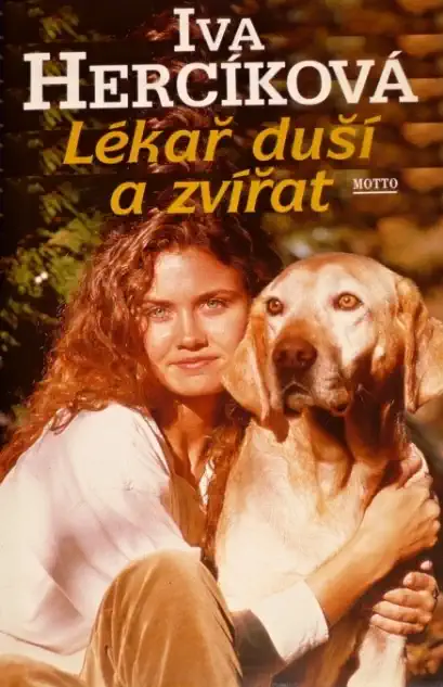 Lékař duší a zvířat - Iva Hercíková /bazarové zboží/