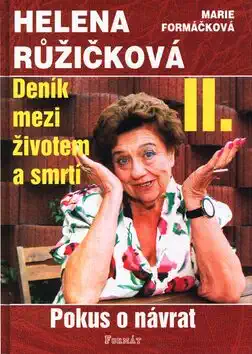 Deník mezi životem a smrtí II. - Helena Růžičková a Marie Formáčková /bazarové zboží/