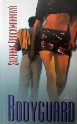 Bodyguard - Suzanne Brockmannová /bazarové zboží/