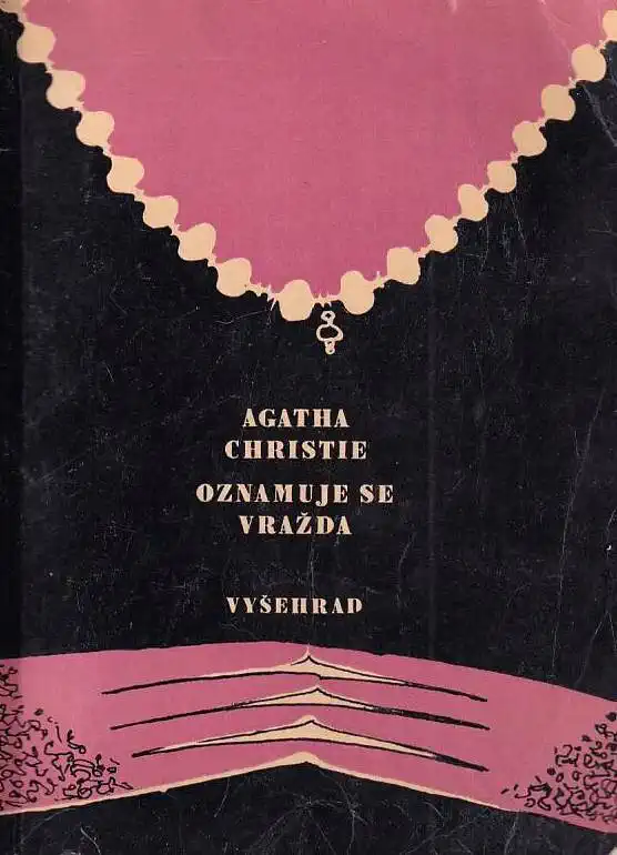 Oznamuje se vražda - Agatha Christie /bazarové zboží/