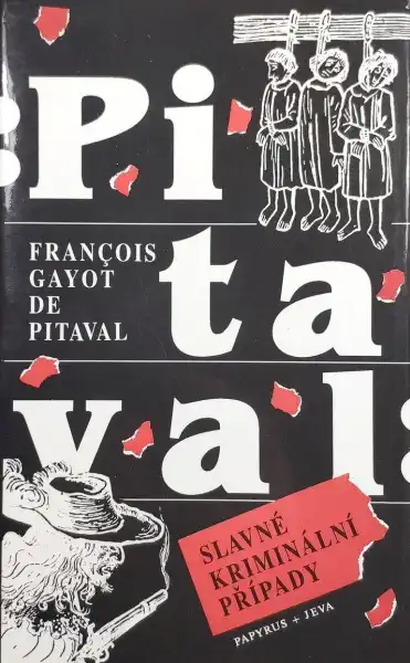 Slavné kriminální případy - Francois Gayot de Pitaval /bazarové zboží/