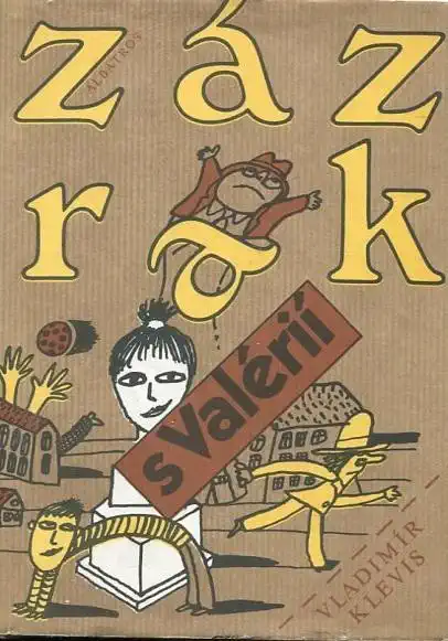 Zázrak s Valérií - Vladimír Klevis /bazarové zboží/