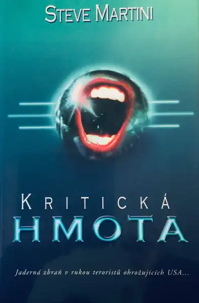 Kritická hmota - Steve Martini