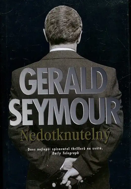 Nedotknutelný - Gerald Saymour