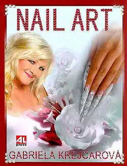 Nail Art - Gabriela Krejcarová /bazarové zboží/
