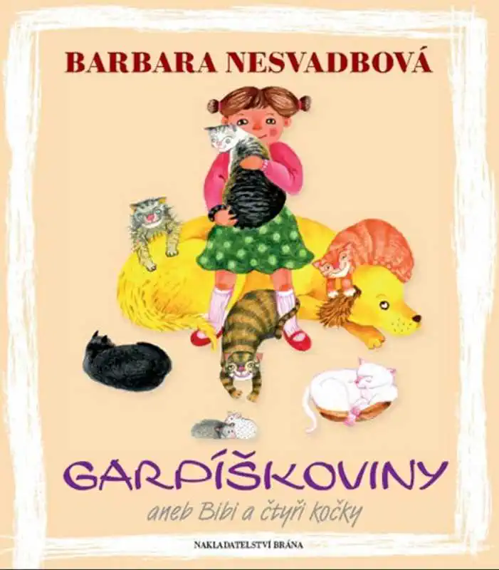 Garpíškoviny aneb Bibi a čtyři kočky - Barbara Nesvadbová /bazarové zboží/
