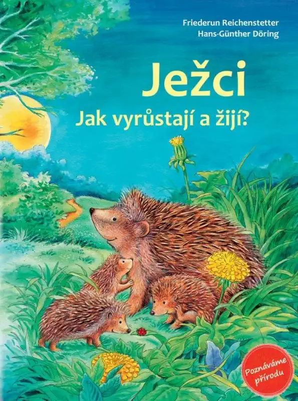 Ježci - Jak vyrůstají a žijí? - Friederun Reichenstetter, Hans-Günther Döring /bazarové zboží/