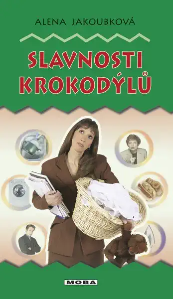 Slavnosti krokodýlů - Alena Jakoubková /bazarové zboží/