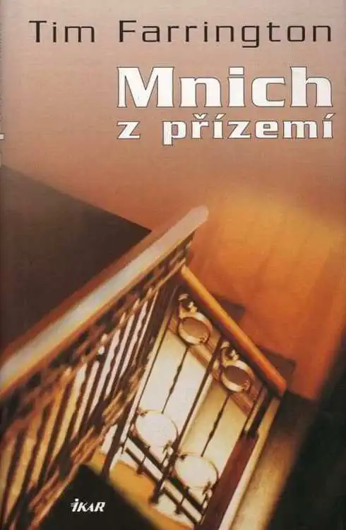 Mnich z přízemí - Tim Farrington /bazarové zboží/