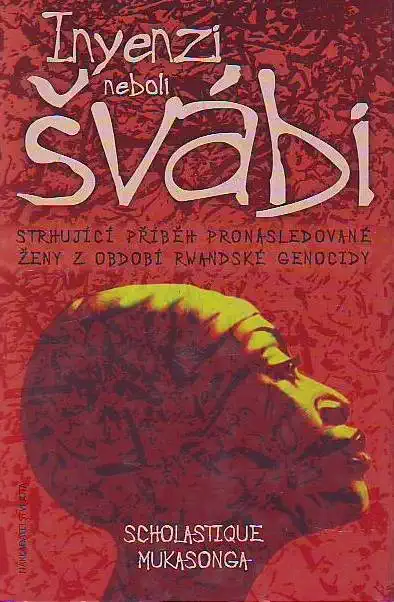 Inyenzi neboli švábi - Scholastique Mukasonga /bazarové zboží/
