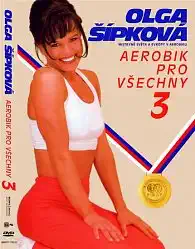 Aerobik pro všechny 3 - Olga Šípková - DVD /plast/