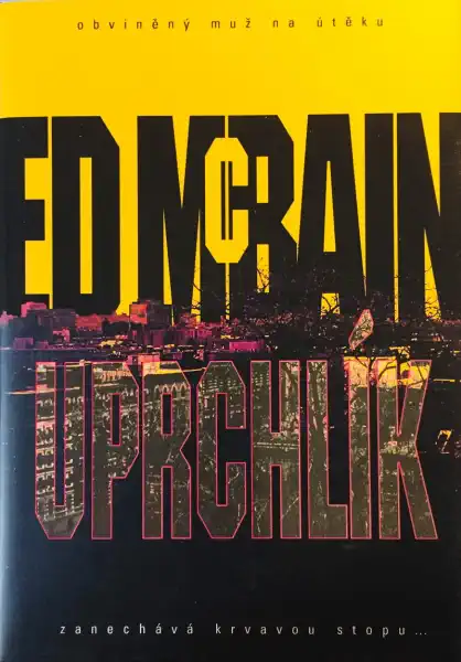 Uprchlík - Ed McBain