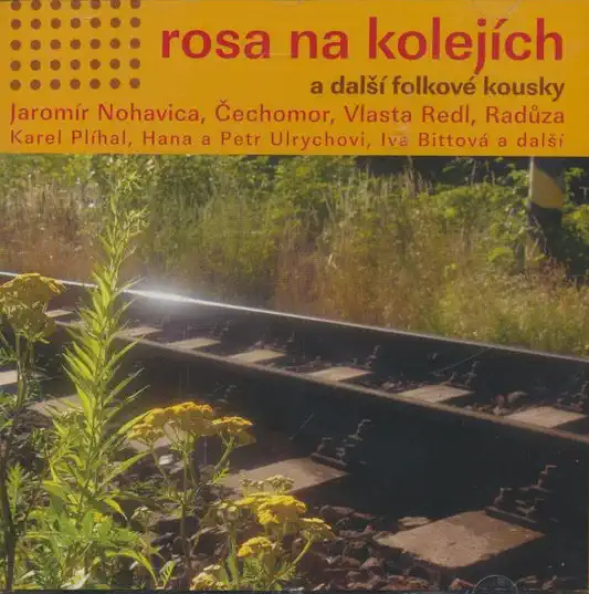 Rosa na kolejích a další folkové kousky - CD /plast/