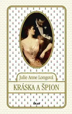 Kráska a špion - Julie Anne Longová/bazarové zboží/