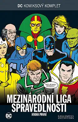 DC komiksový komplet - Mezinárodní liga spravedlnosti - kniha první -  J.M. DeMatteis