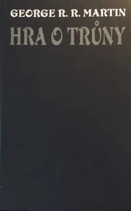Hra o trůny - Píseň ledu a ohně - George R.R. Martin /bazarové zboží/